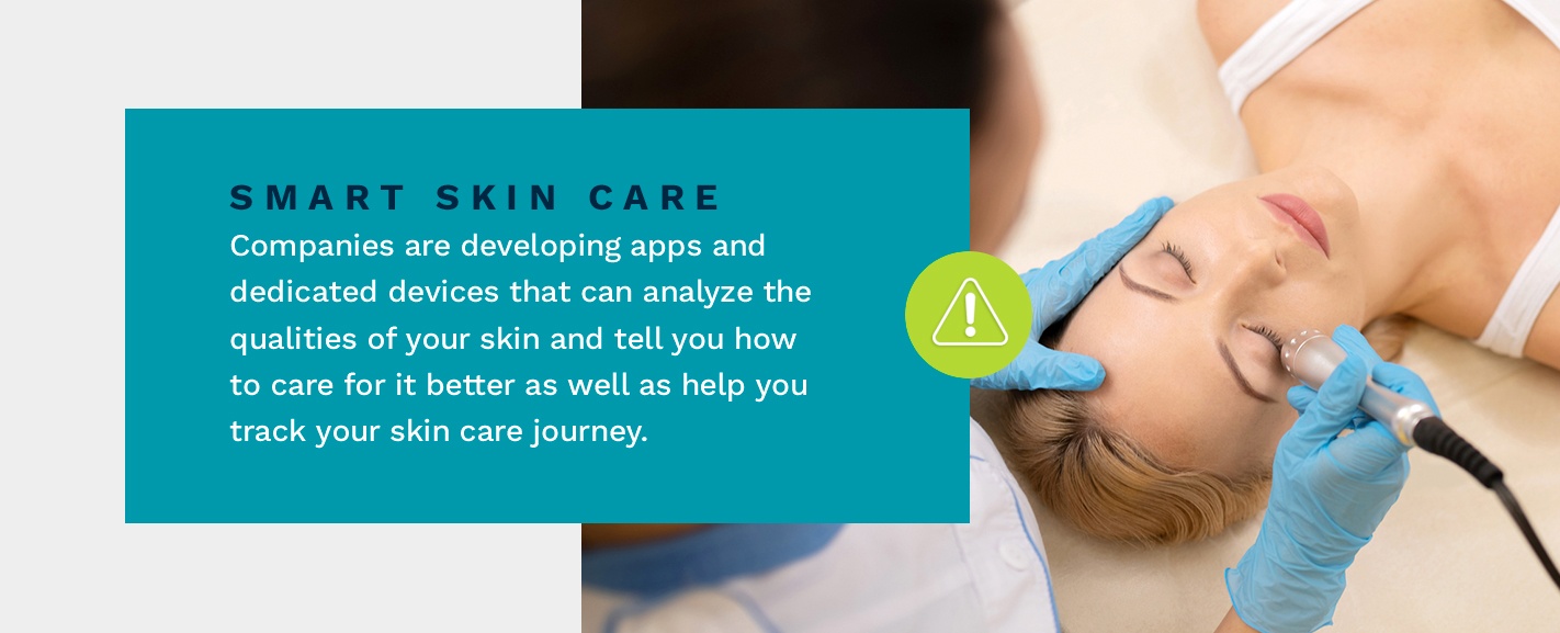 Companies are developing apps and devices that analyze the qualities of your skin